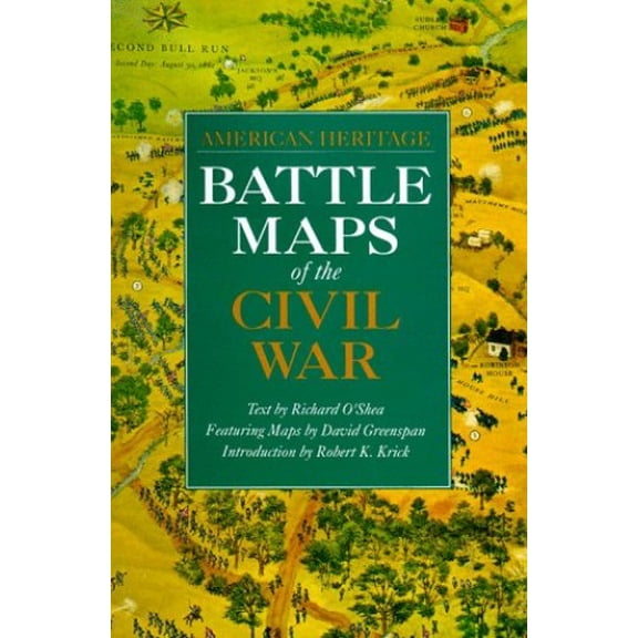 Pre-Owned Battle Maps of the Civil War (American Heritage) (Hardcover) 0831713720 9780831713720