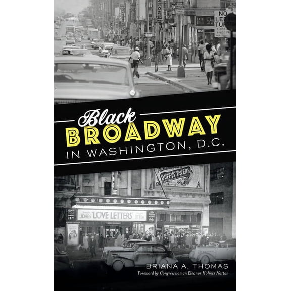 American Heritage Black Broadway in Washington, DC, (Hardcover)