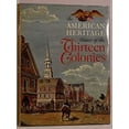 thumbnail image 1 of Pre-Owned American Heritage History of the Thirteen Colonies (Hardcover) 0070012555 9780070012554, 1 of 1