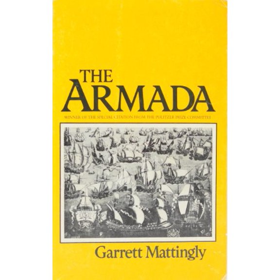 Pre-Owned The Armada (The American Heritage Library) (Paperback) 0395083664 9780395083666