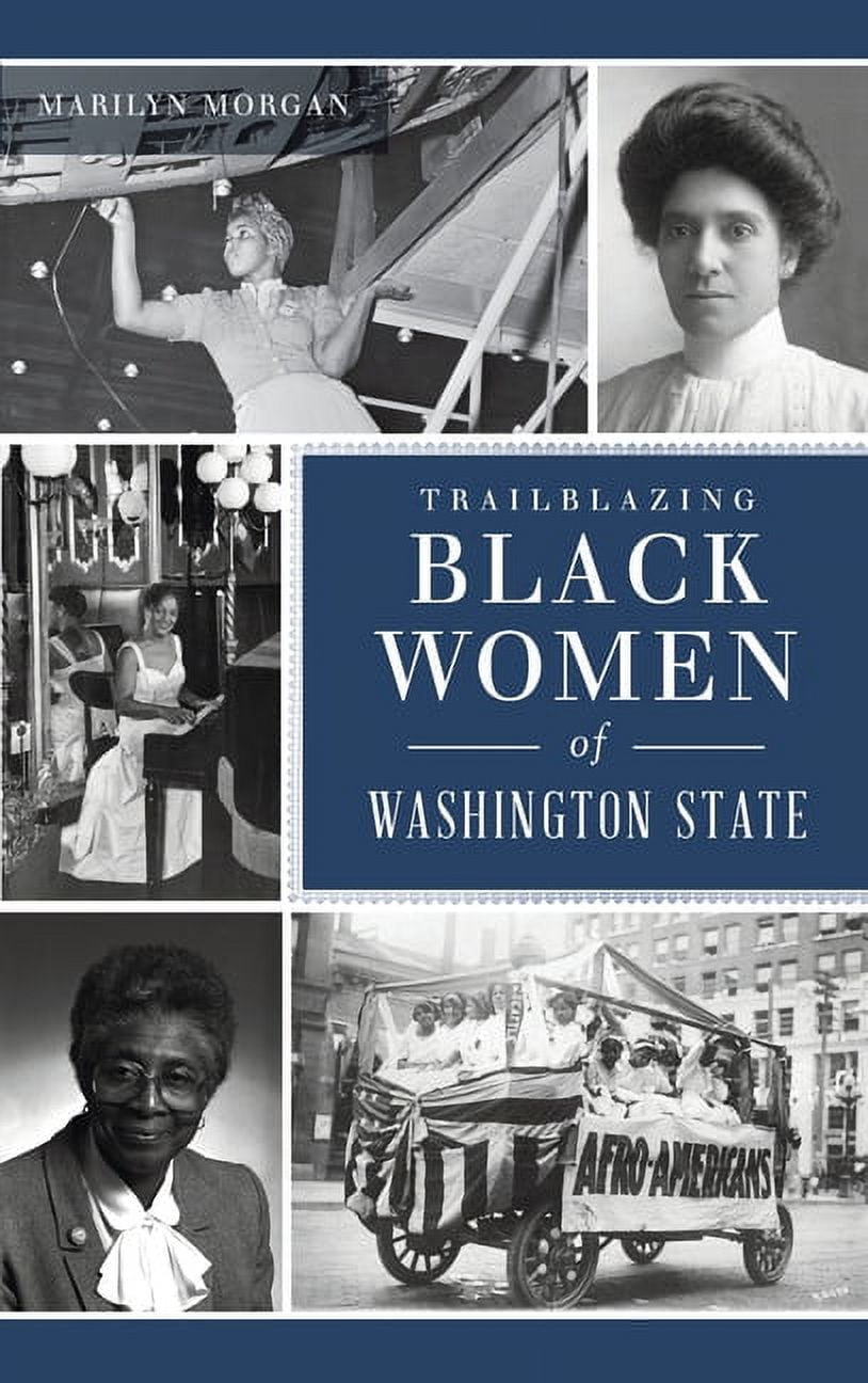 American Heritage: Trailblazing Black Women of Washington State (Hardcover)