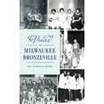thumbnail image 1 of American Heritage: Voices of Milwaukee Bronzeville (Hardcover), 1 of 1