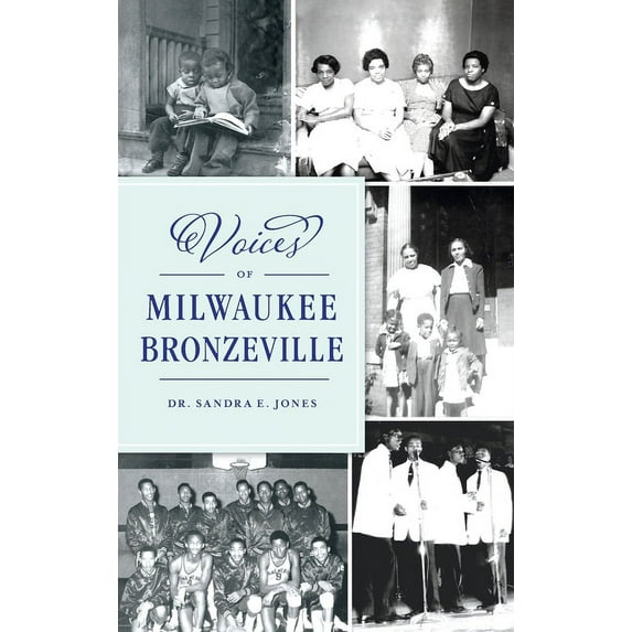 American Heritage: Voices of Milwaukee Bronzeville (Hardcover)