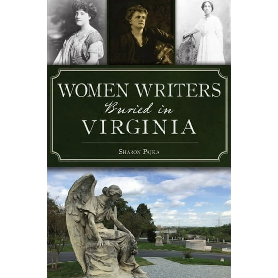 American Heritage Women Writers Buried in Virginia, (Paperback)