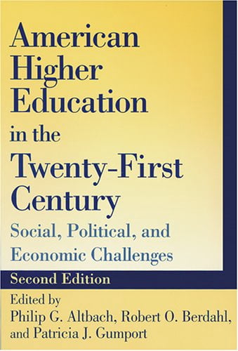 Pre-Owned American Higher Education in the Twenty-First Century: Social ...