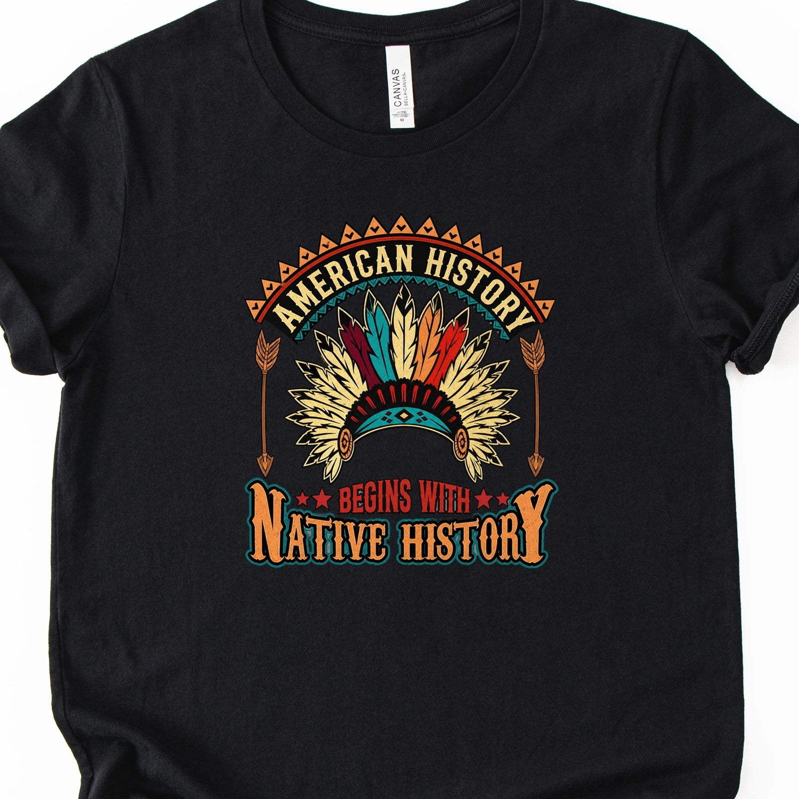 American History Begins With Native History Bella Graphic T-Shirt ...