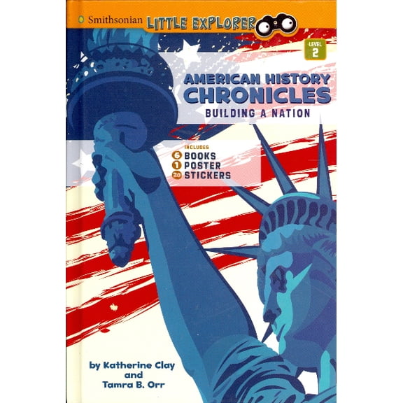 American History Chronicles (Smithsonian Little Explorer, Level 2)