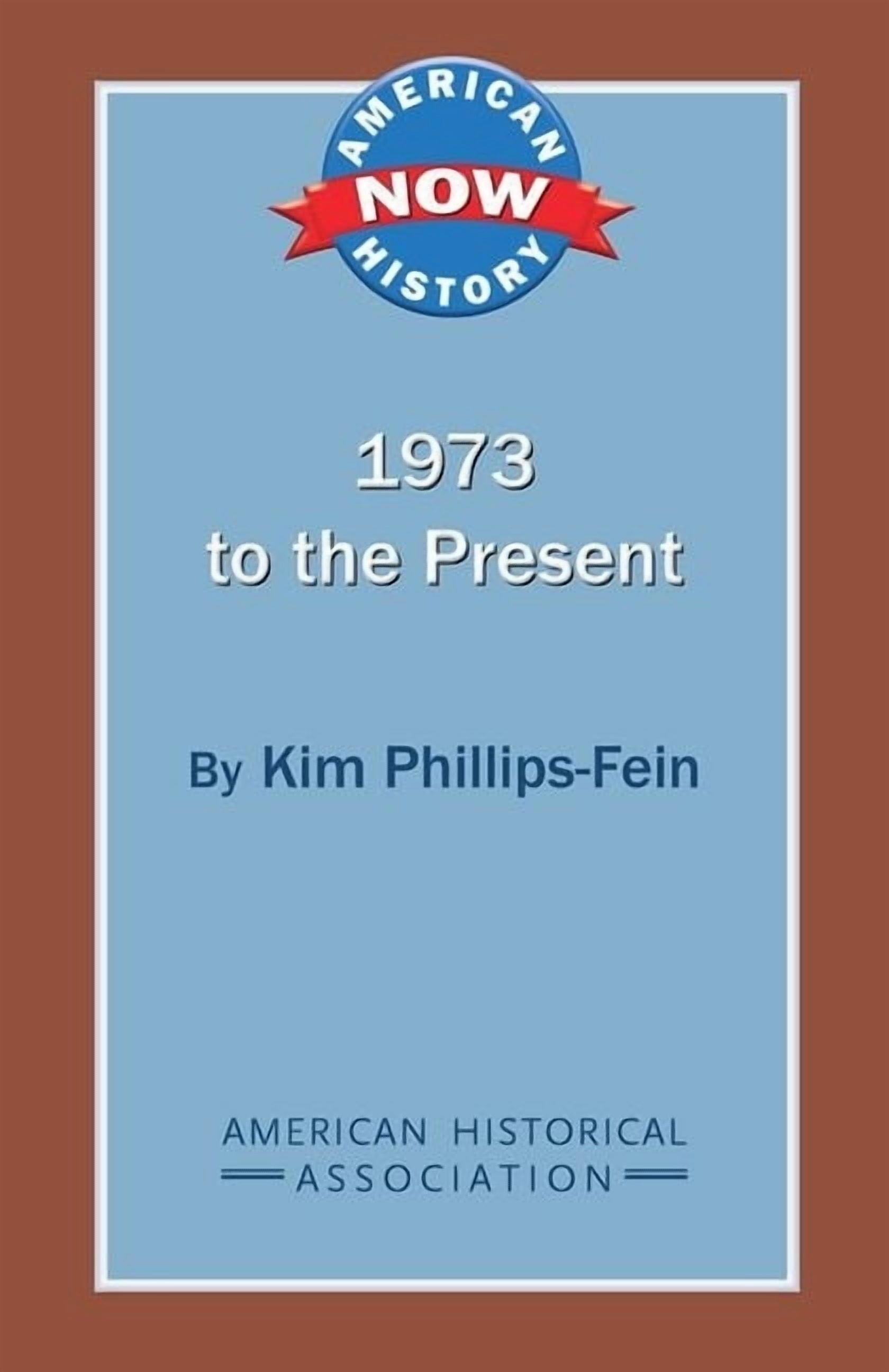 American History Now 1973 to the Present, (Paperback) - Walmart ...