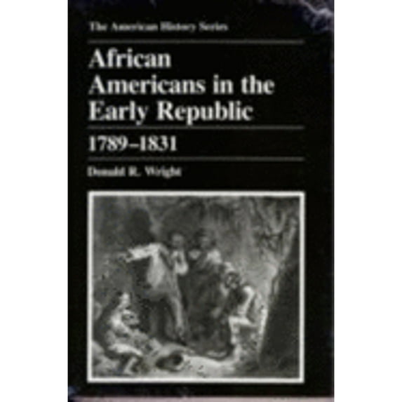 Pre-Owned African Americans in the Early Republic, 1789-1831 (Paperback) 0882958976 9780882958972