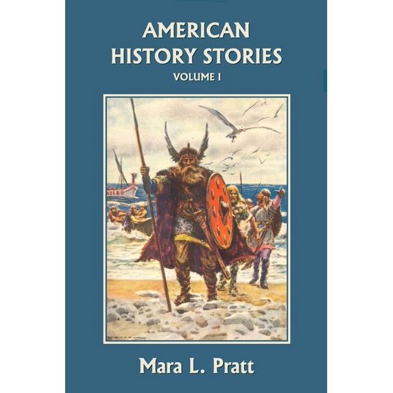 American History Stories, Volume I (Yesterday's Classics), (Paperback)