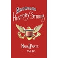 thumbnail image 1 of American History Stories, Volume IV - With Original Illustrations, (Hardcover), 1 of 1