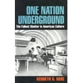 thumbnail image 1 of American History and Culture One Nation Underground: The Fallout Shelter in American Culture, (Hardcover), 1 of 1
