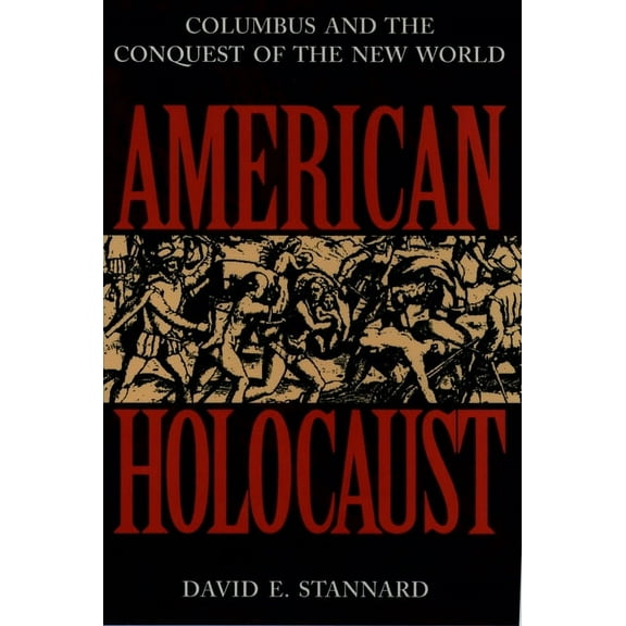 American Holocaust: The Conquest of the New World, (Paperback)