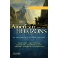 thumbnail image 1 of Pre-Owned American Horizons, Concise: U.S. History in a Global Context, Volume I: To 1877, 1 of 1
