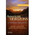 thumbnail image 1 of Pre-Owned American Horizons, Concise: U.S. History in a Global Context, Volume II: Since 1865 (Paperback) 0199739919 9780199739912, 1 of 1