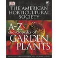 thumbnail image 1 of Pre-Owned American Horticultural Society A to Z Encyclopedia of Garden Plants, 9780756606169, 0756606160, Hardcover, Revised edition, 1 of 1