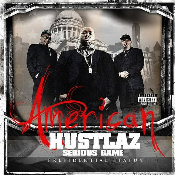 American Hustlaz - Serious Game: Presidential Status - Music & Performance - CD