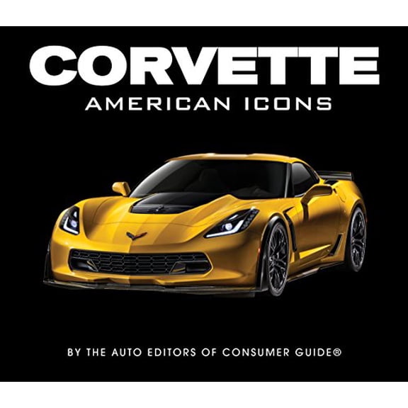 Pre-Owned Corvette - American Icons (Hardcover) 1680220969 9781680220964