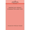 thumbnail image 1 of American Ideals: Character and Life (Paperback), 1 of 1