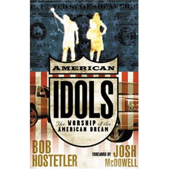 Pre-Owned American Idols: The Worship of the American Dream Paperback