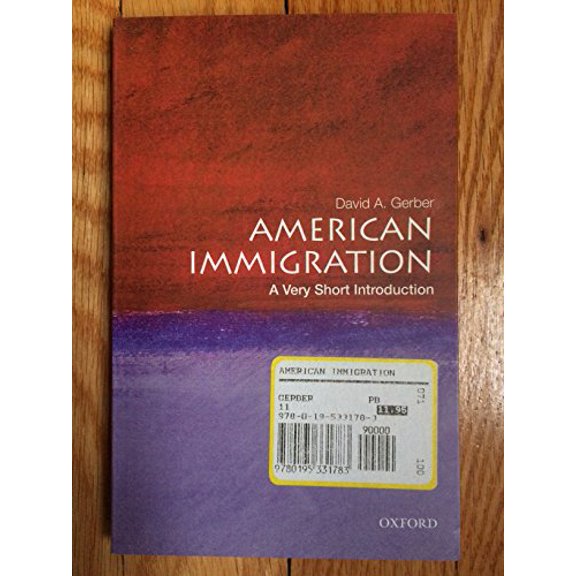 Pre-Owned American Immigration: a Very Short Introduction (Paperback) 9780195331783