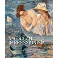 thumbnail image 1 of Pre-Owned American Impressionism: A New Vision, 1880-1900 (Editions Hazan) Paperback, 1 of 1