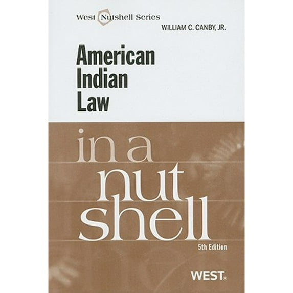 Pre-Owned American Indian Law in a Nutshell (Paperback) 031419519X 9780314195197