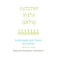 thumbnail image 1 of American Indian Literature and Critical  Summer in the Spring: Anishinaabe Lyric Poems and Stories Volume 6, Book 6, (Paperback), 1 of 2