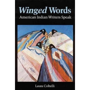 American Indian Lives: Winged Words : American Indian Writers Speak (Paperback)