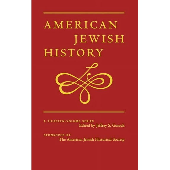 American Jewish History America, American Jews, and the Holocaust: American Jewish History, Book 7, (Hardcover)