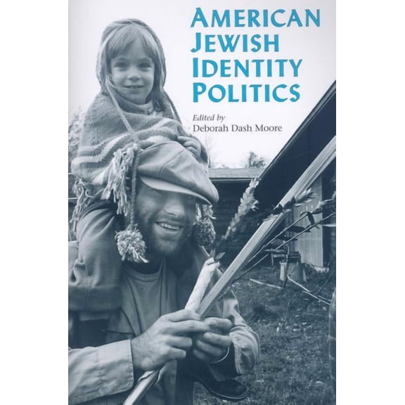 American Jewish Identity Politics (Paperback)