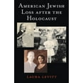 thumbnail image 1 of American Jewish Loss After the Holocaust, (Hardcover), 1 of 1