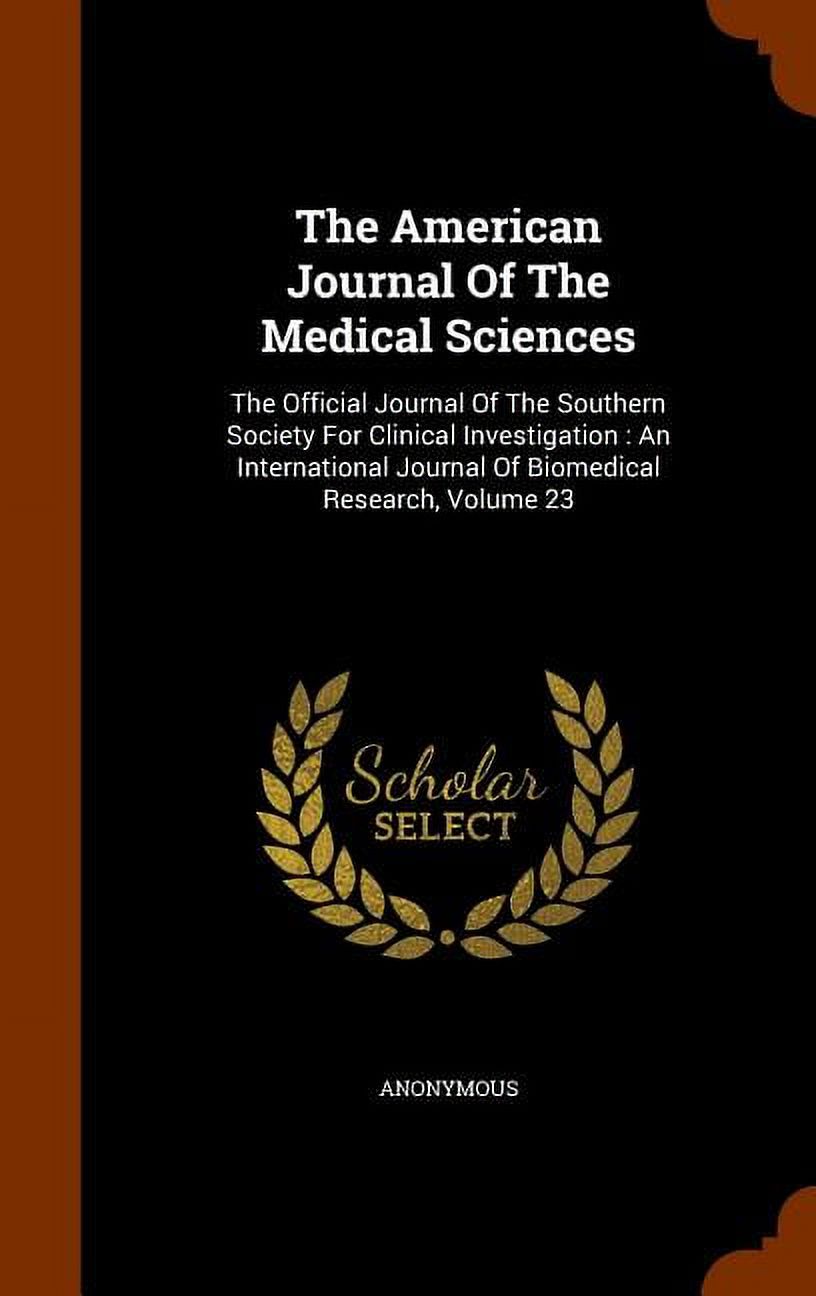 The American Journal of the Medical Sciences : The Official Journal of ...