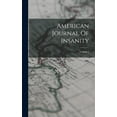 thumbnail image 1 of American Journal Of Insanity; Volume 4, (Hardcover), 1 of 1