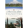 thumbnail image 1 of American Lake Vignettes (Hardcover), 1 of 1