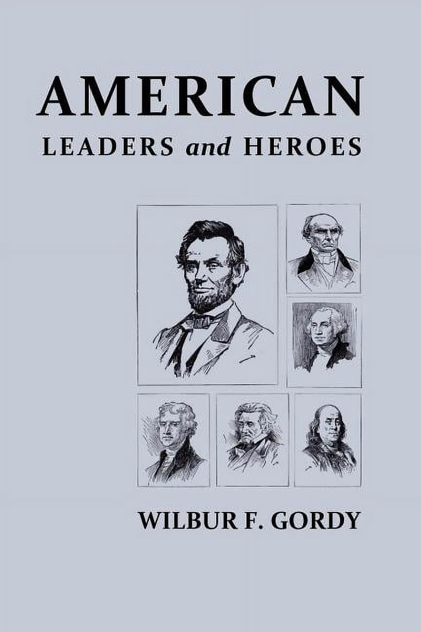 American Leaders and Heroes (Paperback)