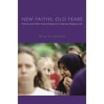 thumbnail image 1 of American Lectures on the History of Reli New Faiths, Old Fears: Muslims and Other Asian Immigrants in American Religious Life, (Paperback), 1 of 2