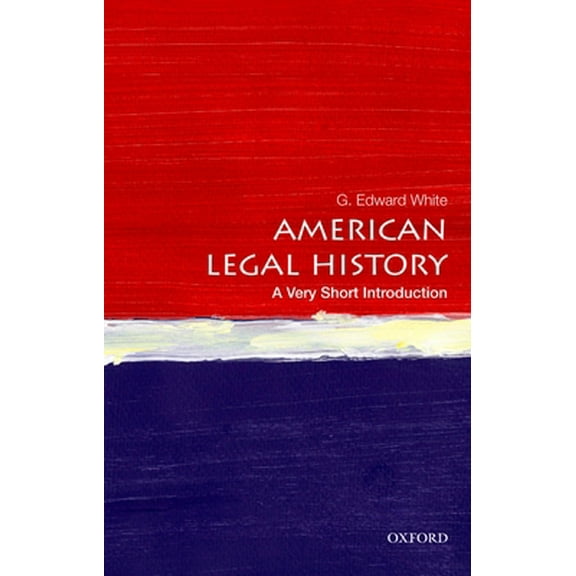 Pre-Owned American Legal History: A Very Short Introduction (Paperback) 0199766002 9780199766000