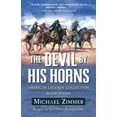 thumbnail image 1 of American Legends Collection The Devil by His Horns, Book 7, (Hardcover), 1 of 1