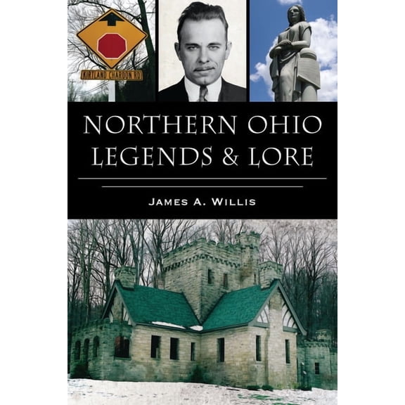 American Legends Northern Ohio Legends & Lore, (Paperback)