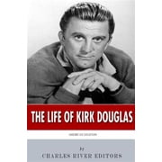 American Legends The Life of Kirk Douglas Paperback by Charles River