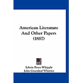 thumbnail image 1 of American Literature And Other Papers (1887) (Paperback), 1 of 1