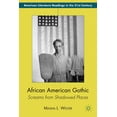 thumbnail image 1 of American Literature Readings in the 21st African American Gothic: Screams from Shadowed Places, (Hardcover), 1 of 1