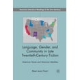 thumbnail image 1 of American Literature Readings in the 21st Language, Gender, and Community in: American Voices and American Identities, (Paperback), 1 of 1
