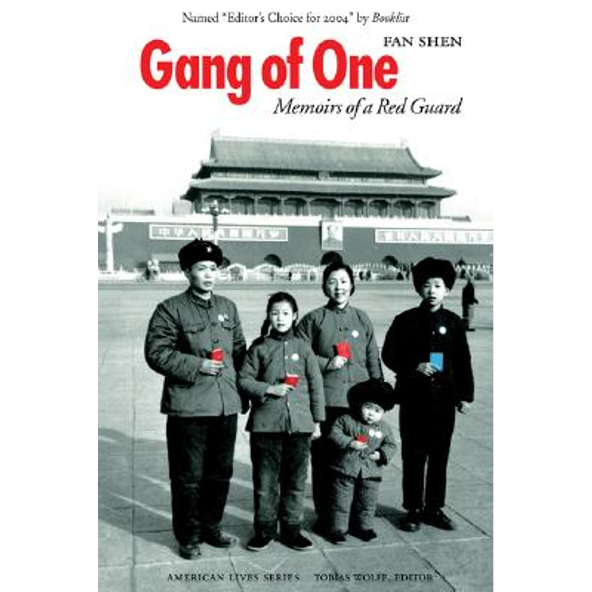 Pre-Owned Gang of One: Memoirs of a Red Guard (Paperback) 0803293364 9780803293366