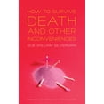 thumbnail image 1 of American Lives How to Survive Death and Other Inconveniences, (Paperback), 1 of 1