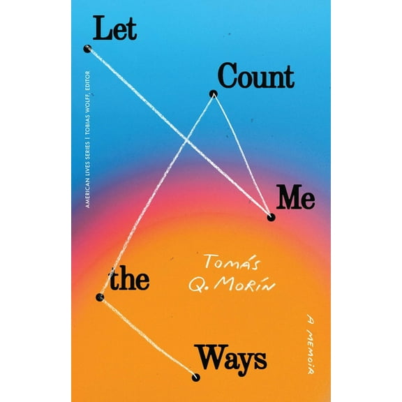 American Lives Let Me Count the Ways: A Memoir, (Paperback)