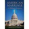 thumbnail image 1 of Pre-Owned American Marriage: A Political Institution (Paperback) 0812223330 9780812223330, 1 of 1