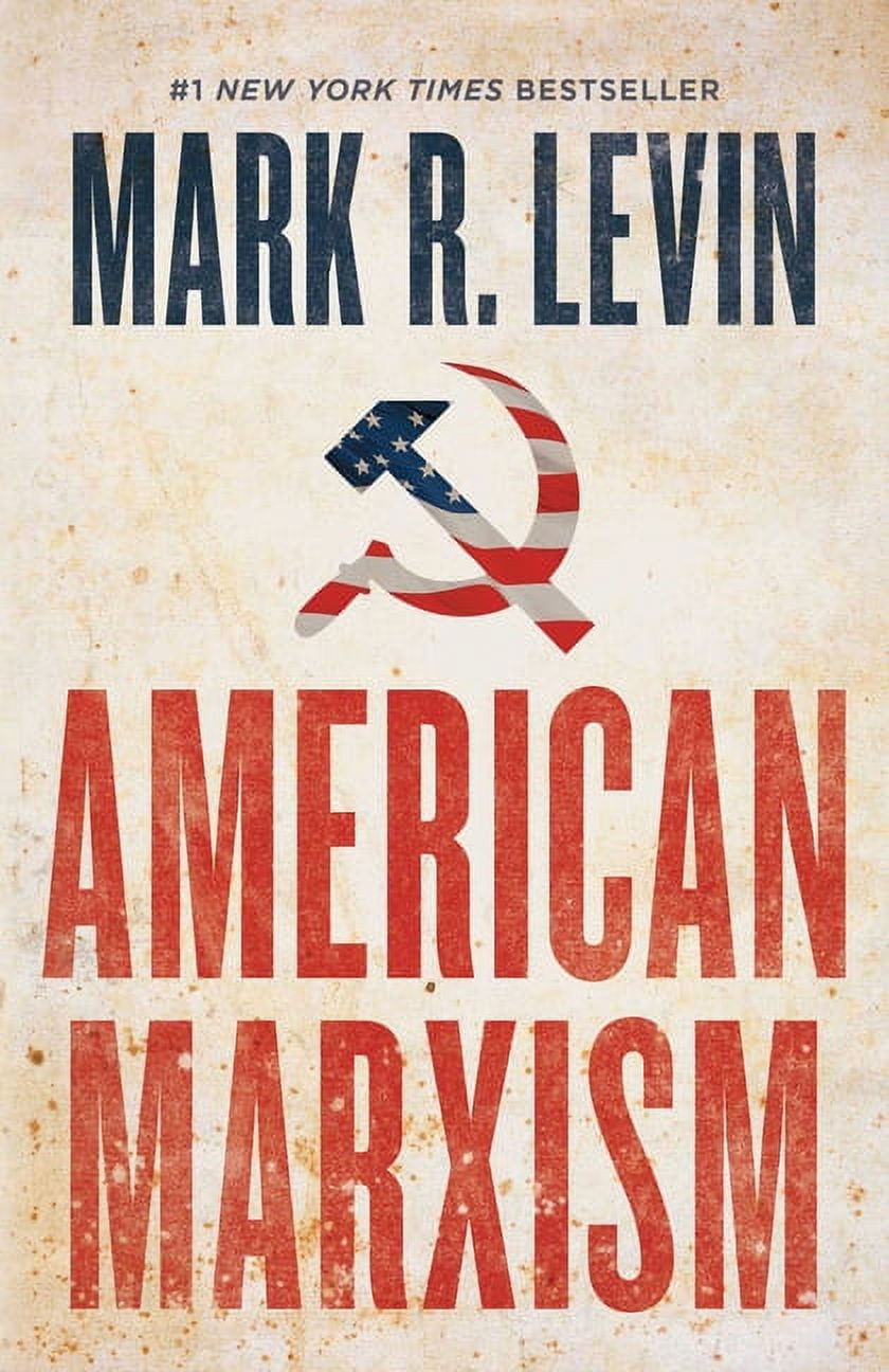 MARK R LEVIN American Marxism, (Hardcover)