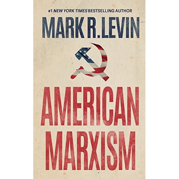 Pre-Owned American Marxism (Hardcover) 1637839723 9781637839720